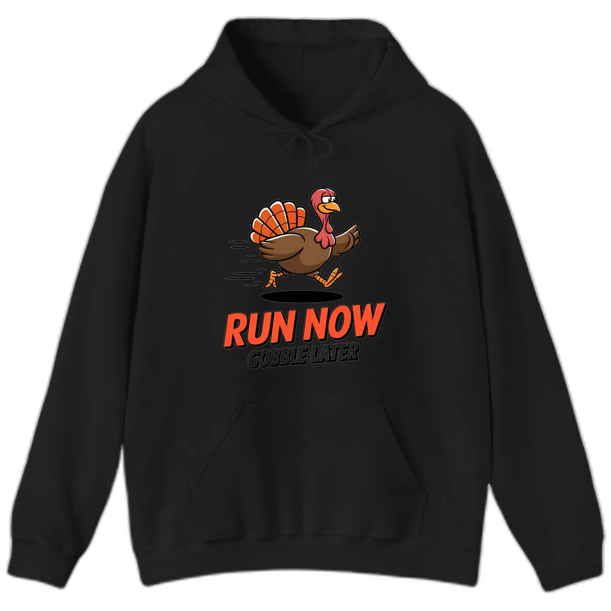 Run Now Gobble Later Turkey Trot Design Hoodie in Black