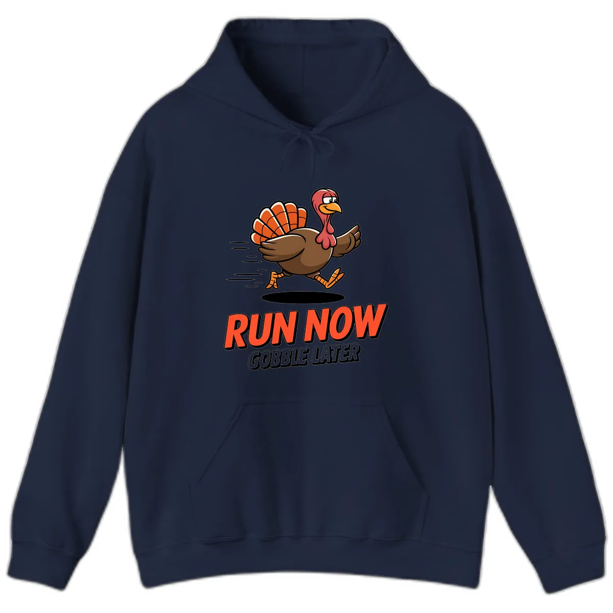 Run Now Gobble Later Turkey Trot Design Hoodie in Navy