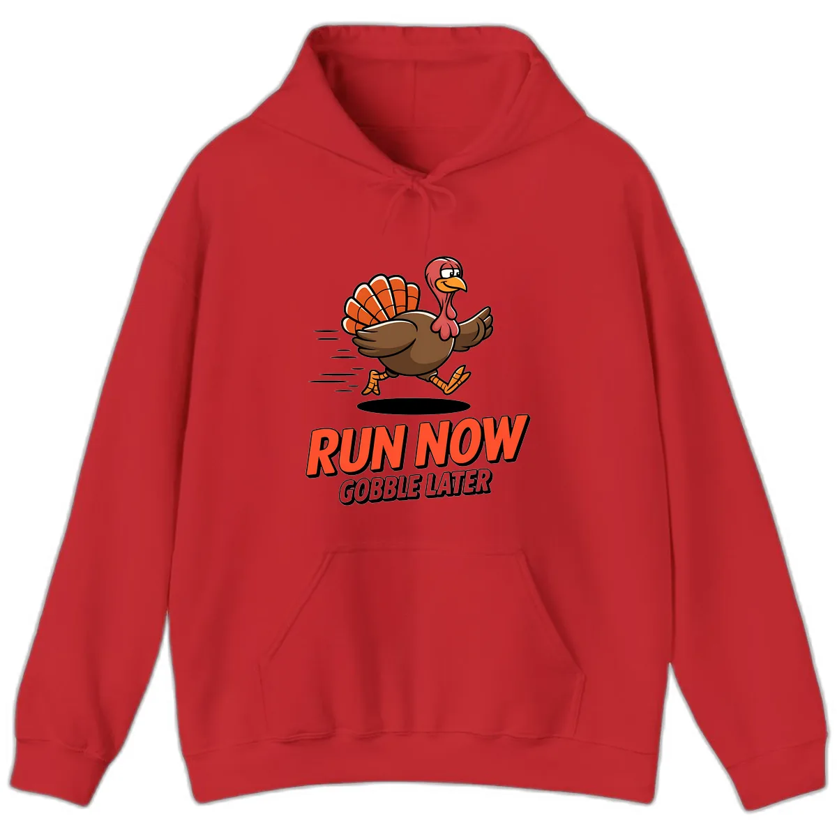 Run Now Gobble Later Turkey Trot Design Hoodie in Red