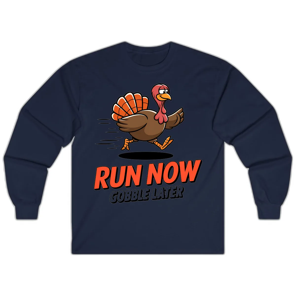 Run Now Gobble Later Turkey Trot Design Long Sleeve in Navy