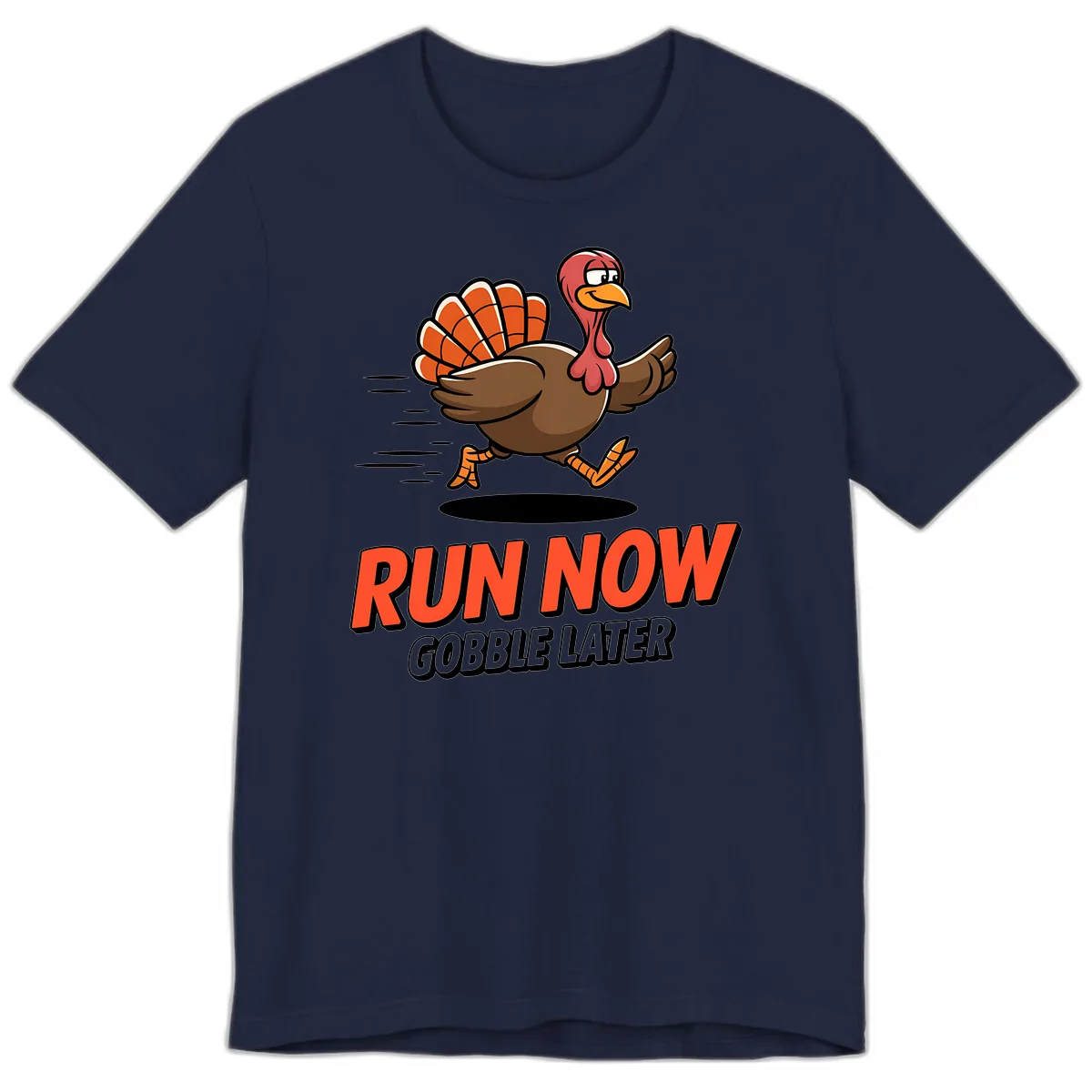 Run Now Gobble Later Turkey Trot Design Premium T-Shirt in Navy