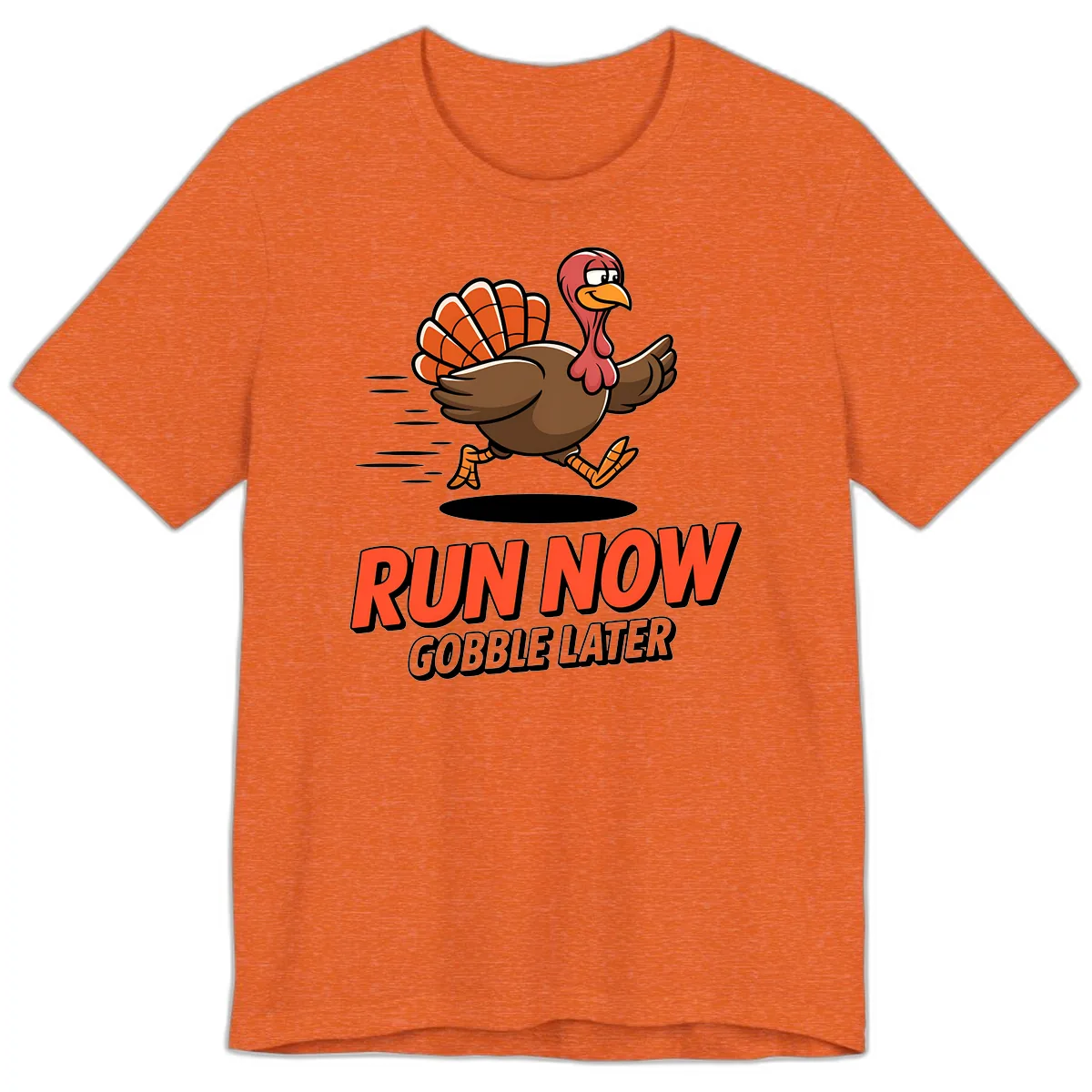 Run Now Gobble Later Turkey Trot Design Premium T-Shirt in Heather Orange