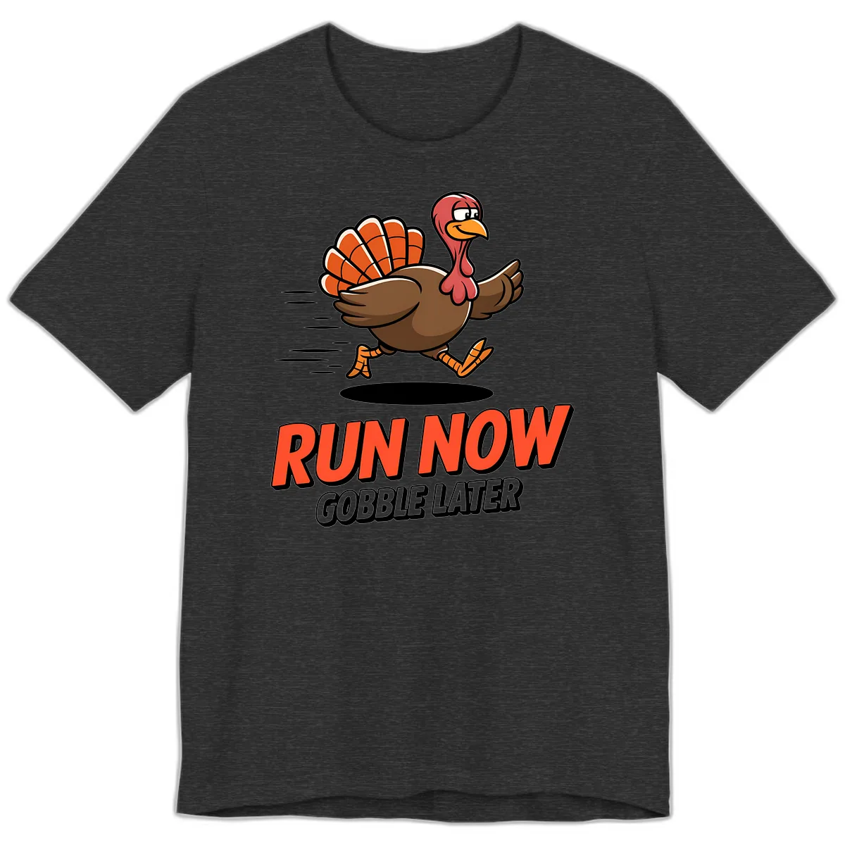 Run Now Gobble Later Turkey Trot Design Premium T-Shirt in Dark Grey Heather