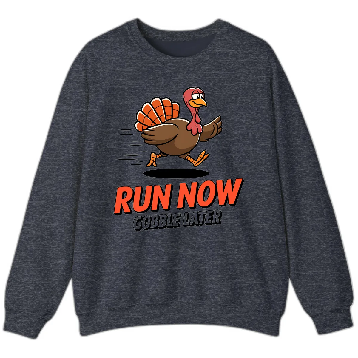 Run Now Gobble Later Turkey Trot Design Sweatshirt in Heather Sport Dark Navy