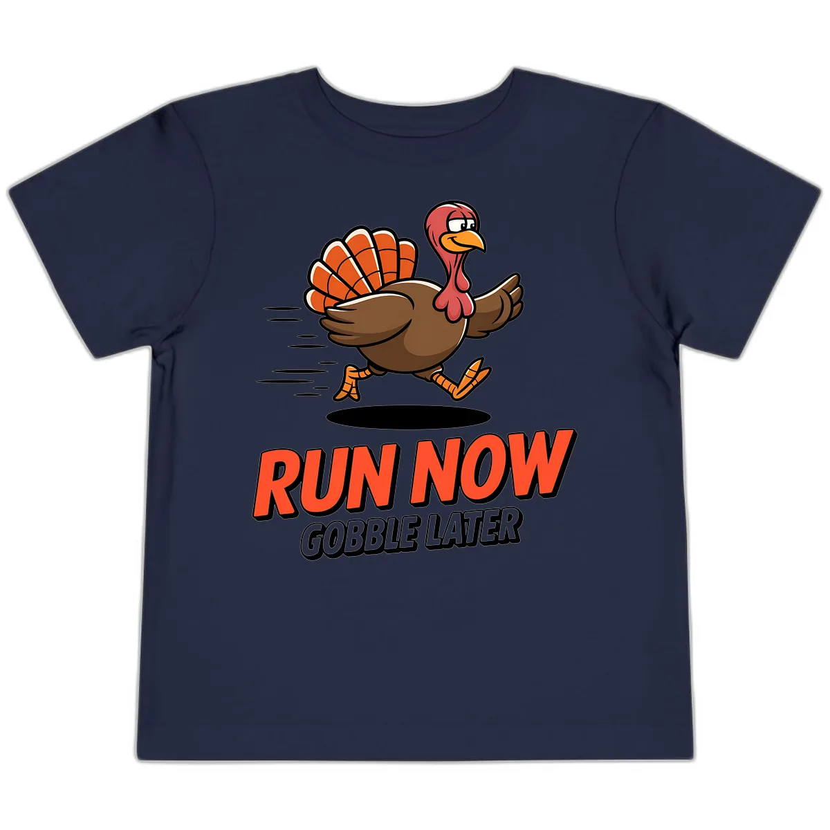 Run Now Gobble Later Turkey Trot Design Toddler T-Shirt in Navy