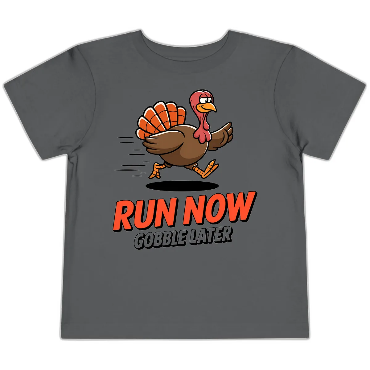 Run Now Gobble Later Turkey Trot Design Toddler T-Shirt in Asphalt