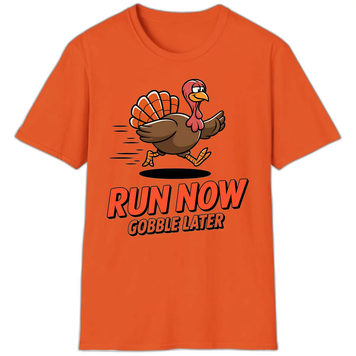 Run Now Gobble Later Turkey Trot Design T-Shirt in Orange