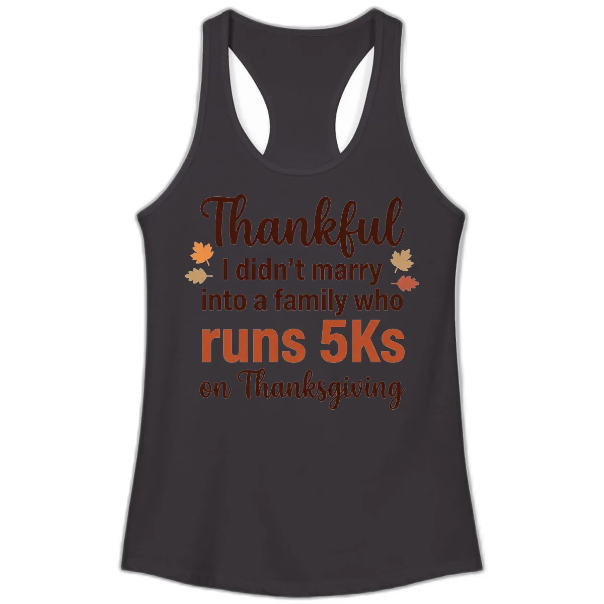 I Didn't Marry Into 5Ks On Thanksgiving Ladies Tank in Black