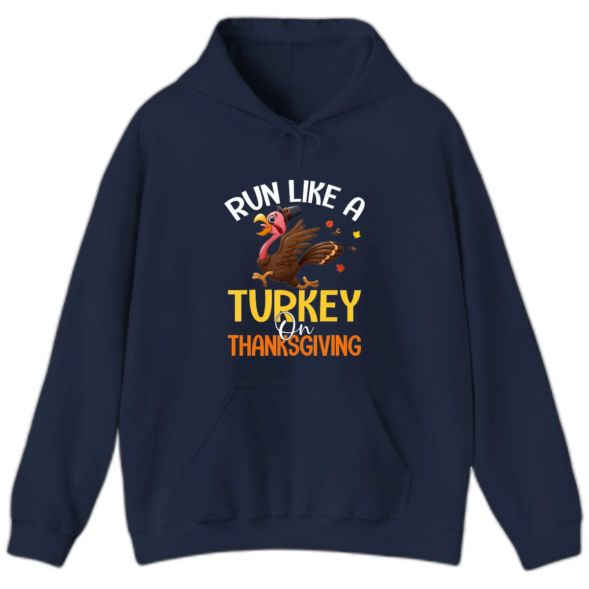 Run Like A Turkey On Thanksgiving Hoodie in Navy