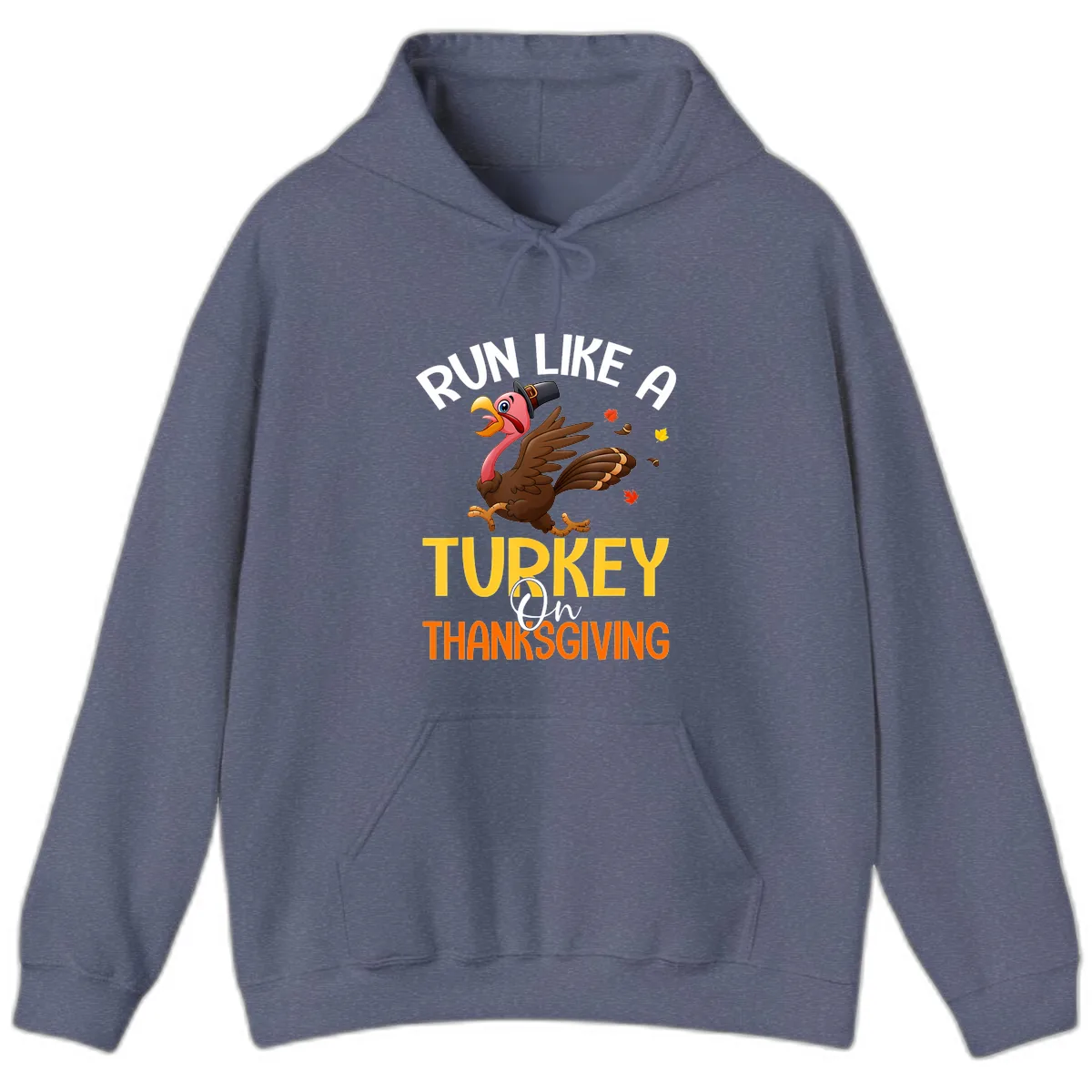 Run Like A Turkey On Thanksgiving Hoodie in Heather Navy