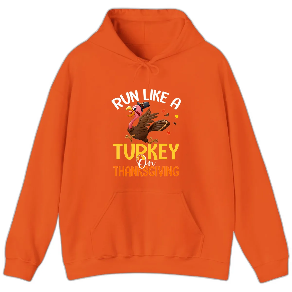 Run Like A Turkey On Thanksgiving Hoodie in Orange