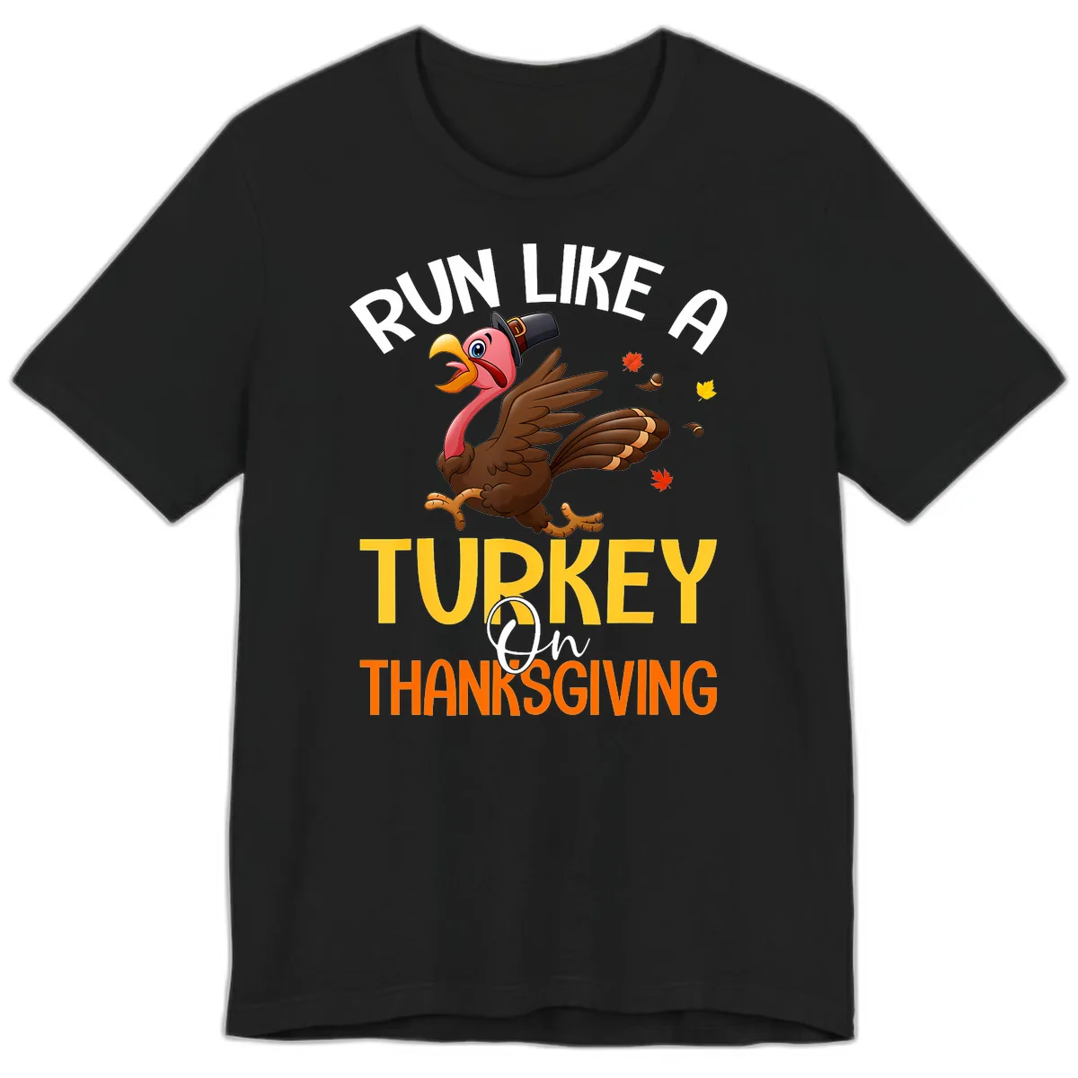 Run Like A Turkey On Thanksgiving Premium T-Shirt in Black