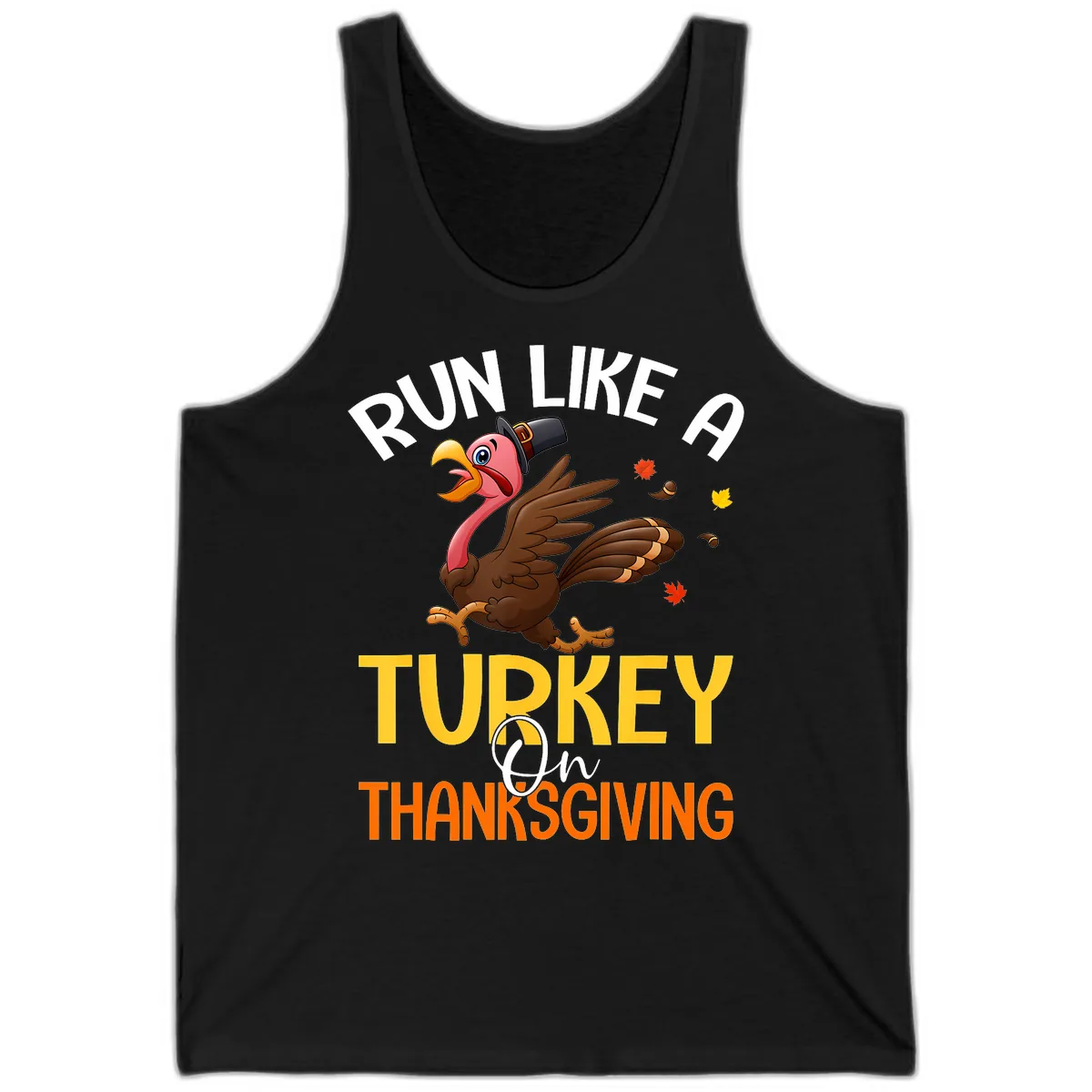 Run Like A Turkey On Thanksgiving Tank in Black