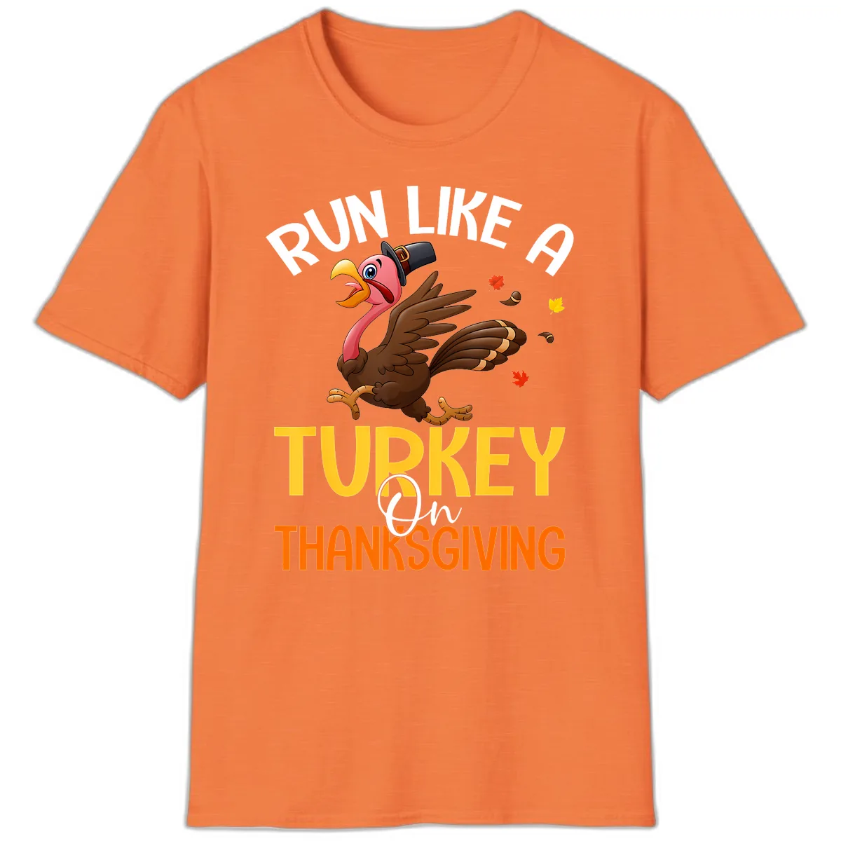 Run Like A Turkey On Thanksgiving T-Shirt in Heather Orange