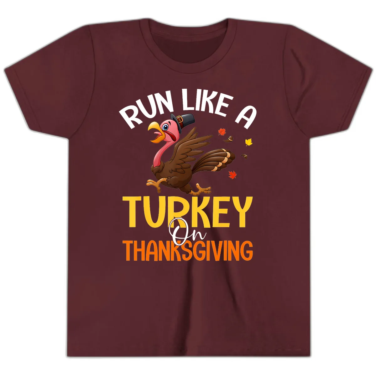 Run Like A Turkey On Thanksgiving Youth T-Shirt in Maroon