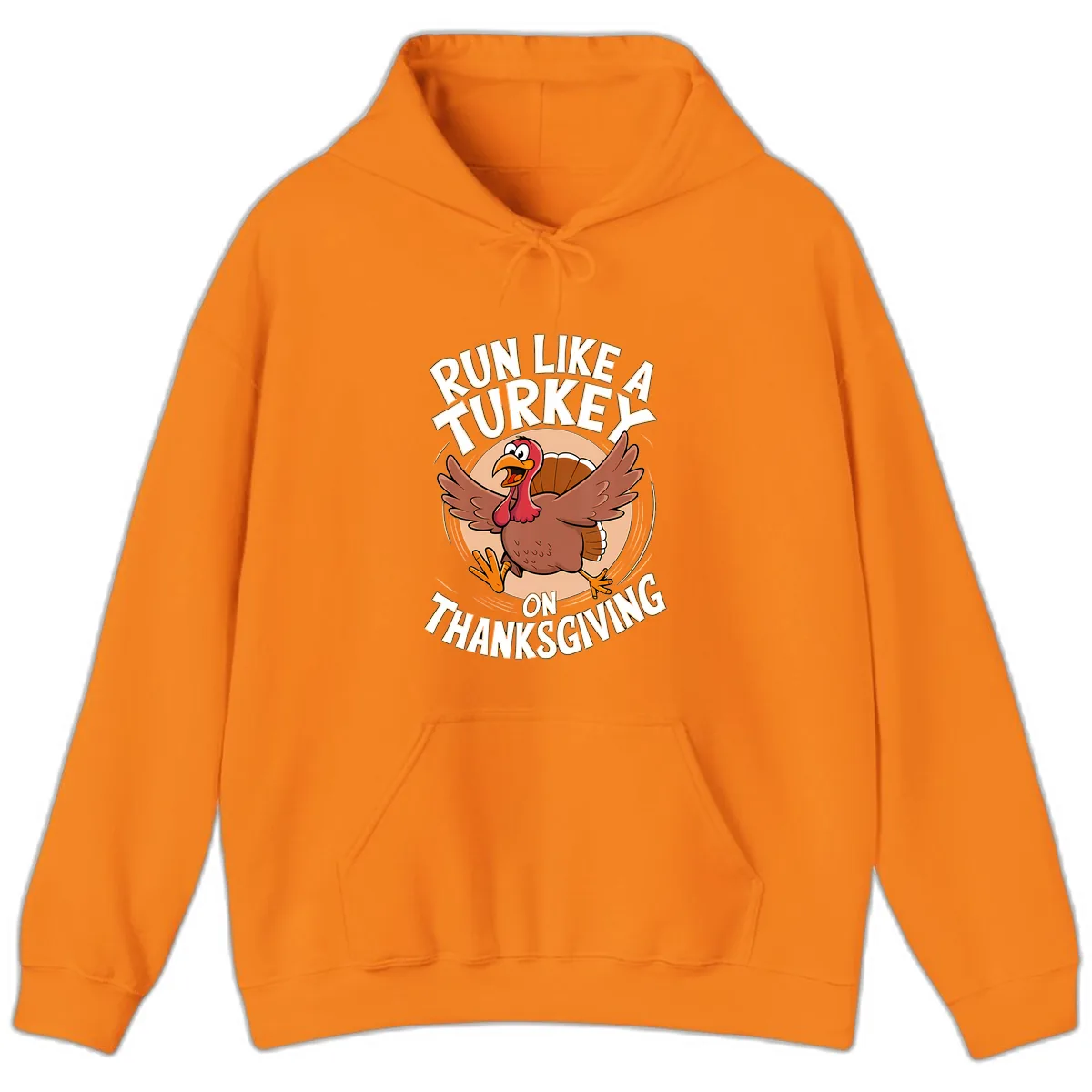 Run Like A Turkey On Thanksgiving Hoodie in Safety Orange