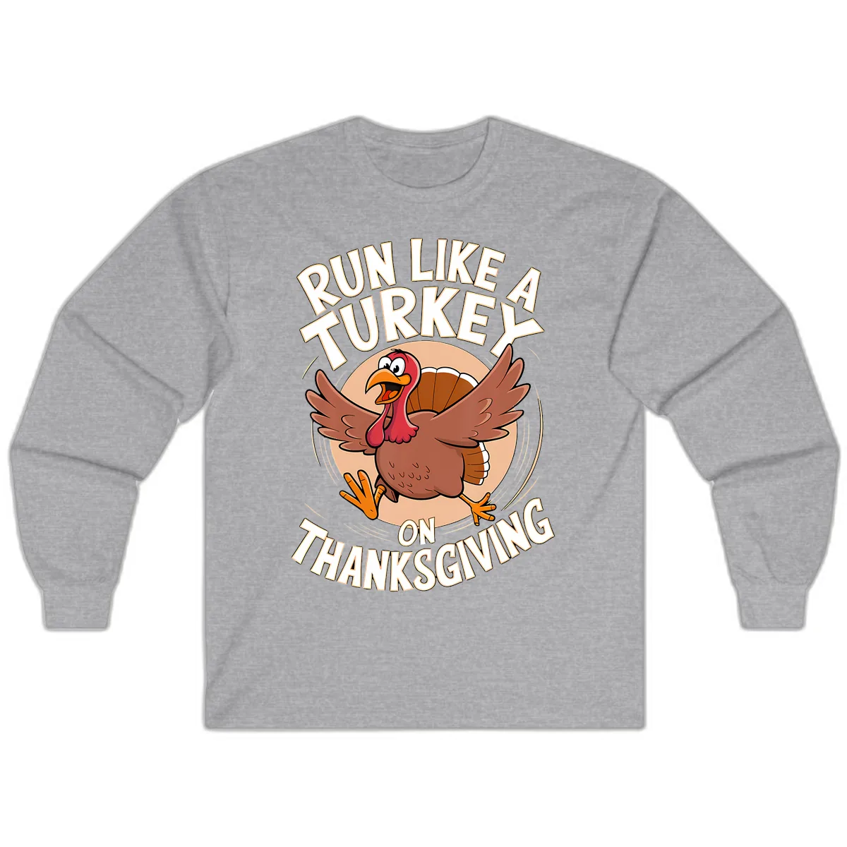 Run Like A Turkey On Thanksgiving Long Sleeve in Sport Grey