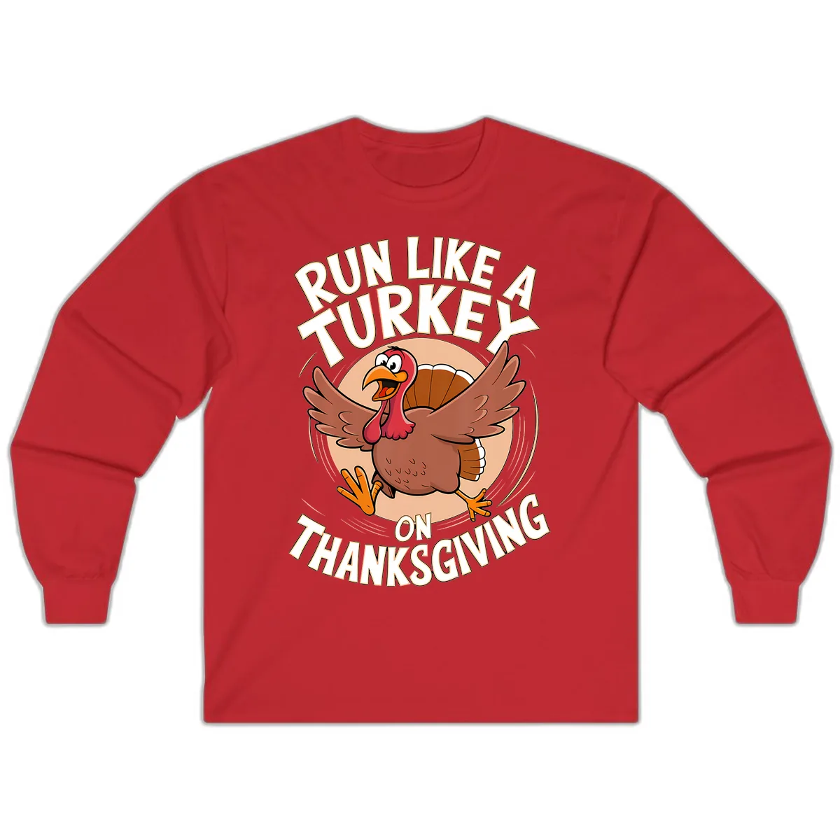 Run Like A Turkey On Thanksgiving Long Sleeve in Red