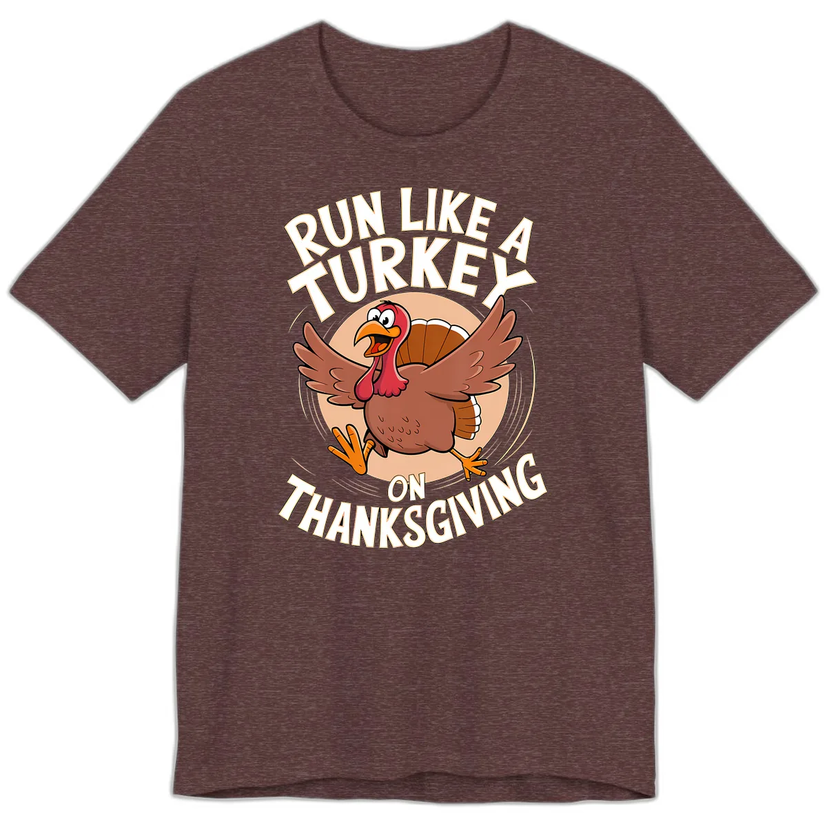 Run Like A Turkey On Thanksgiving Premium T-Shirt in Heather Maroon