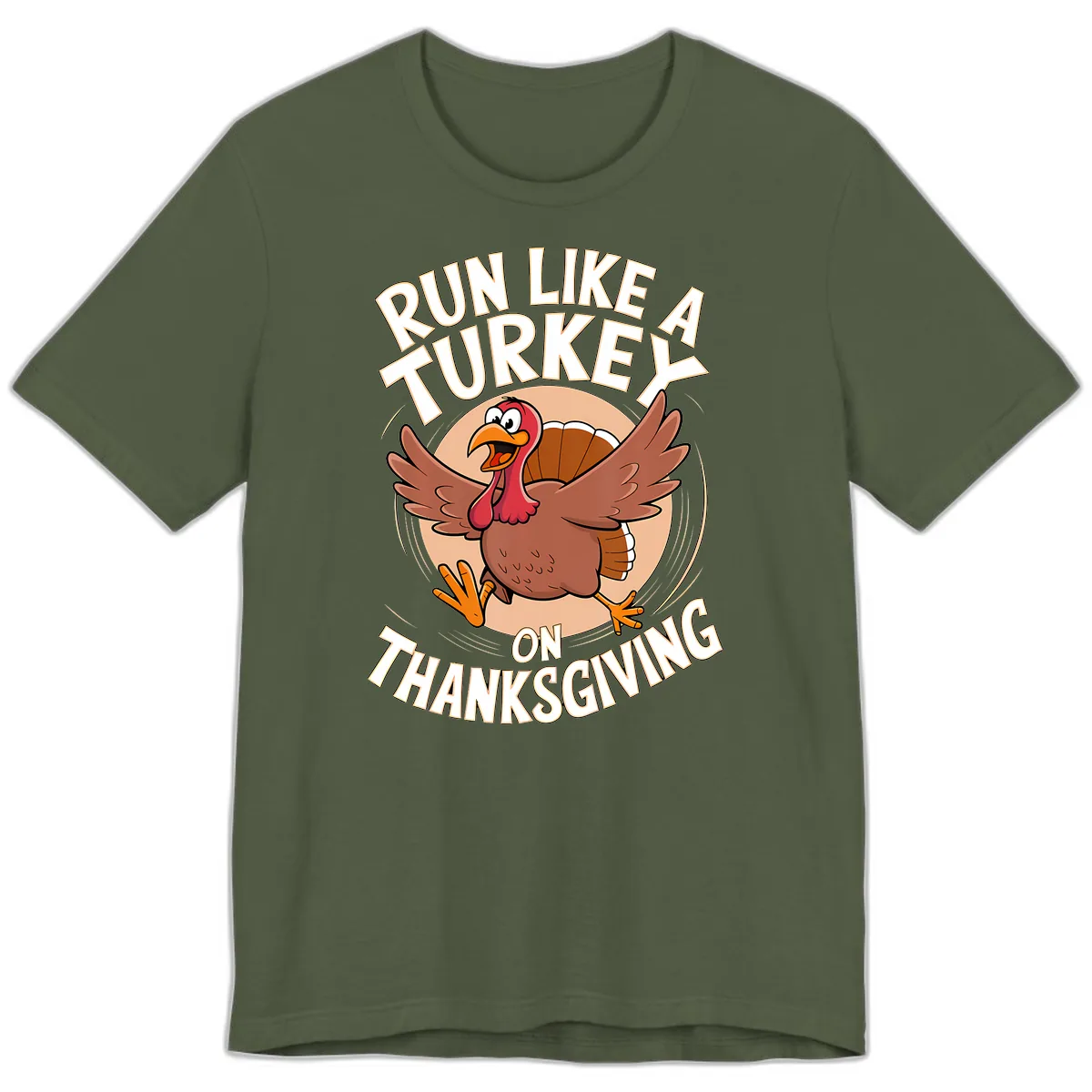 Run Like A Turkey On Thanksgiving Premium T-Shirt in Military Green