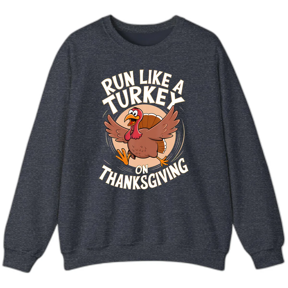 Run Like A Turkey On Thanksgiving Sweatshirt in Heather Sport Dark Navy