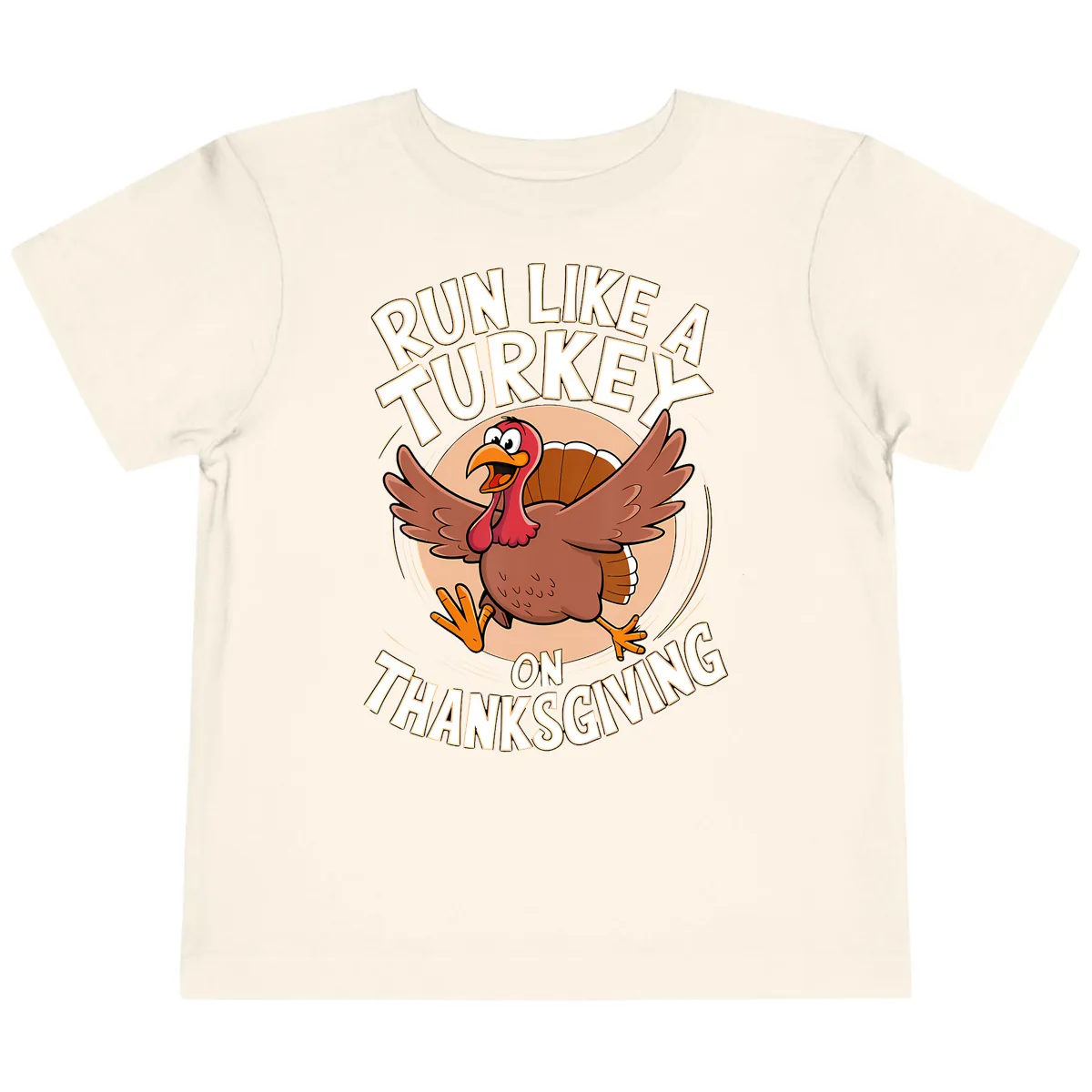 Run Like A Turkey On Thanksgiving Toddler T-Shirt in Natural
