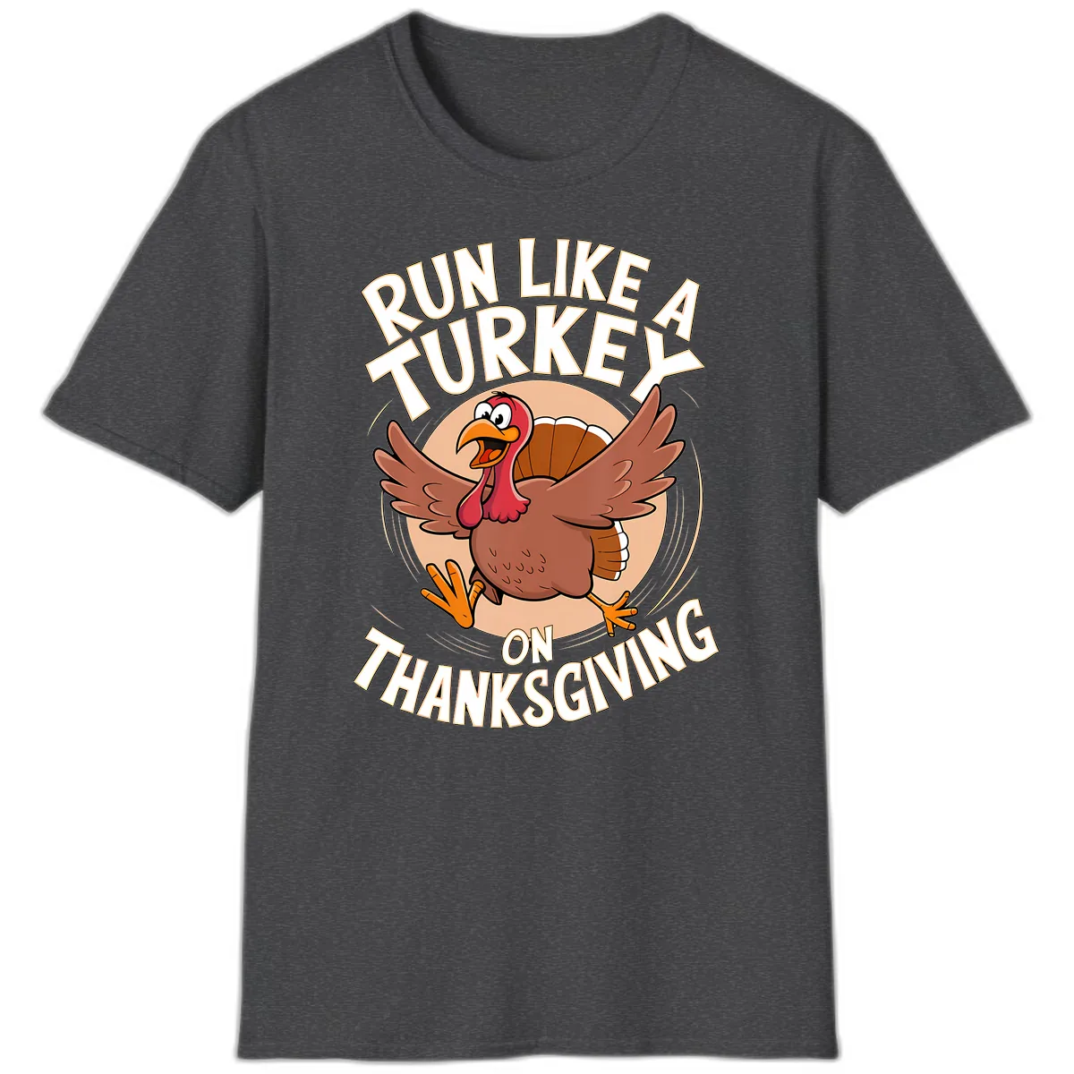 Run Like A Turkey On Thanksgiving T-Shirt in Dark Heather