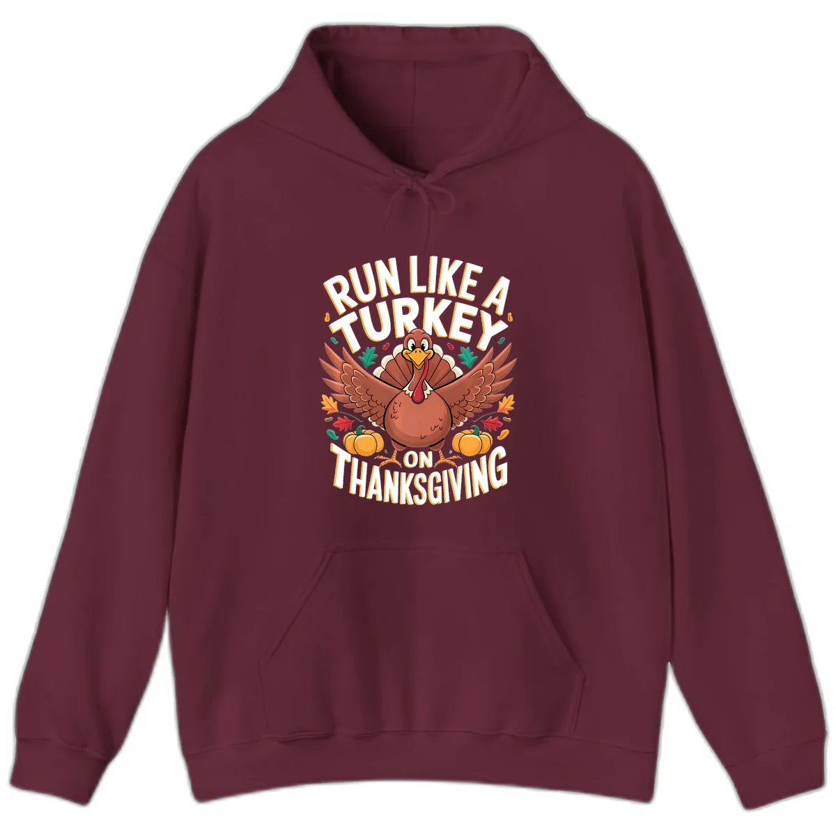 Run Like A Turkey On Thanksgiving Hoodie in Maroon