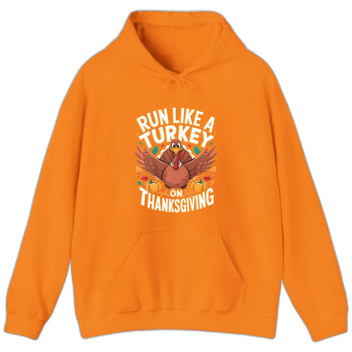 Run Like A Turkey On Thanksgiving Hoodie in Safety Orange