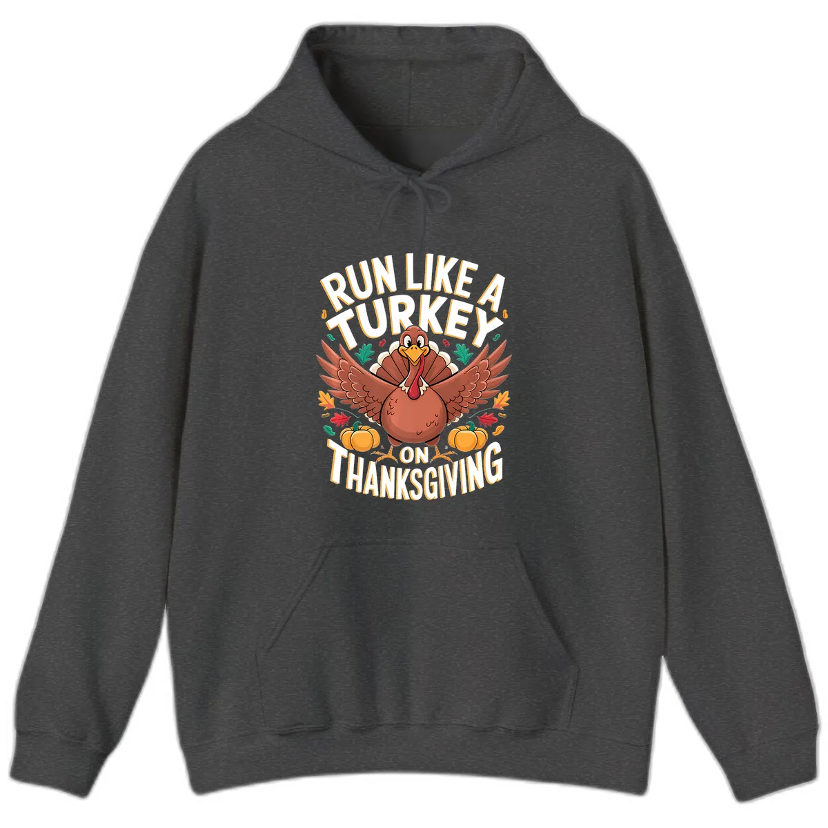 Run Like A Turkey On Thanksgiving Hoodie in Dark Heather