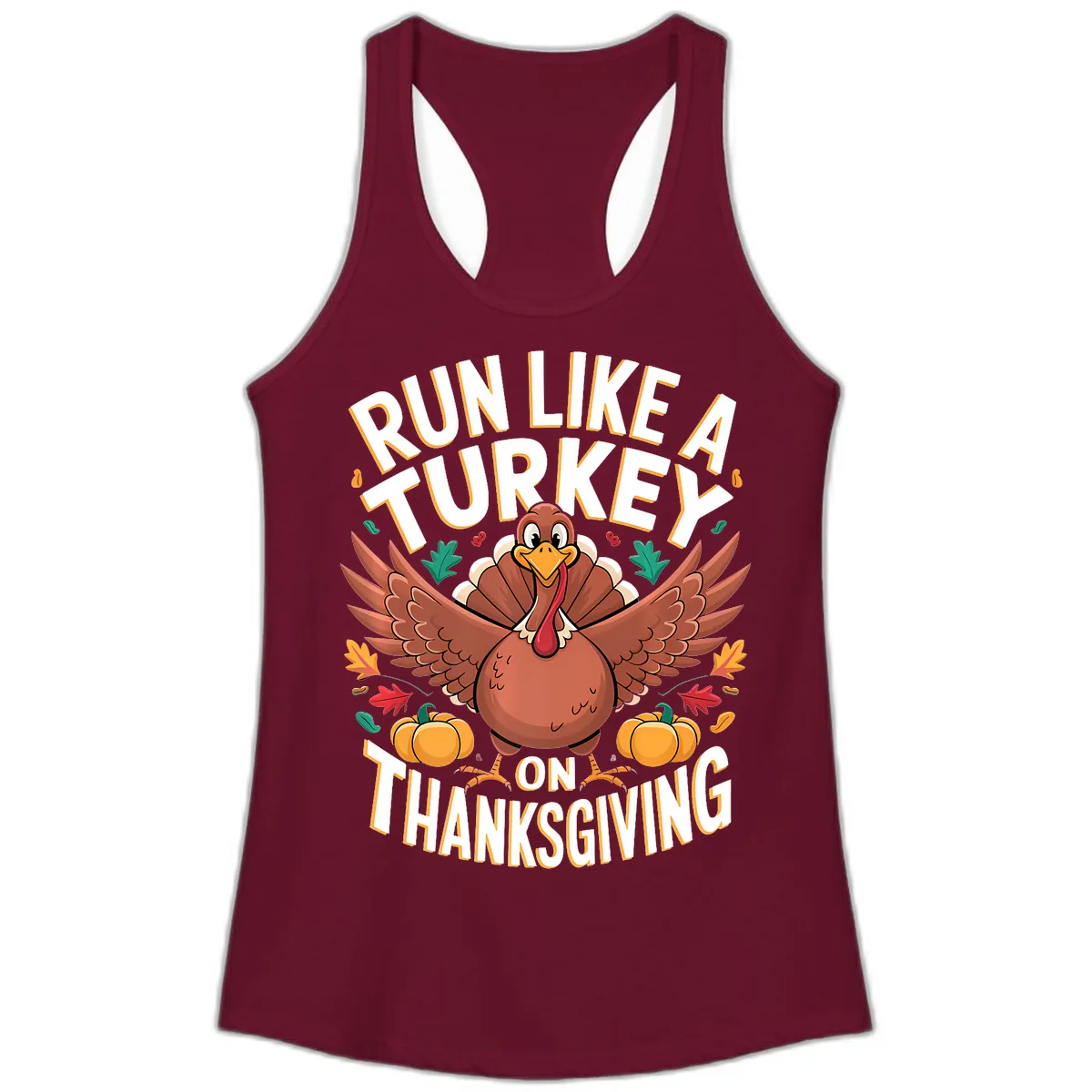 Run Like A Turkey On Thanksgiving Ladies Tank in Solid Cardinal Red