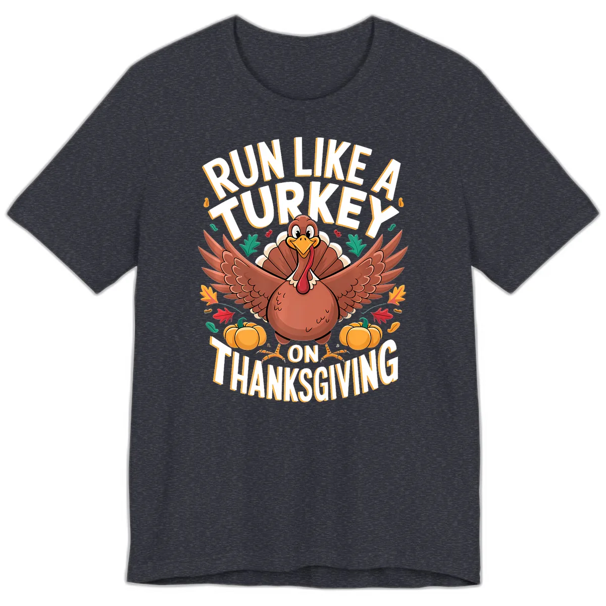 Run Like A Turkey On Thanksgiving Premium T-Shirt in Heather Navy