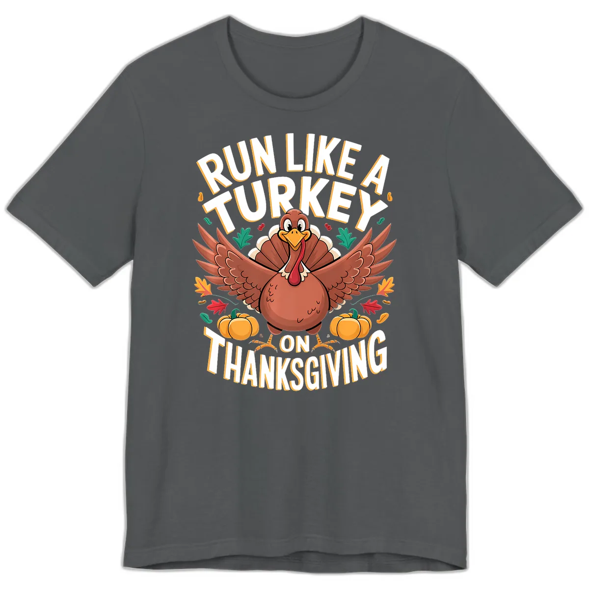 Run Like A Turkey On Thanksgiving Premium T-Shirt in Asphalt