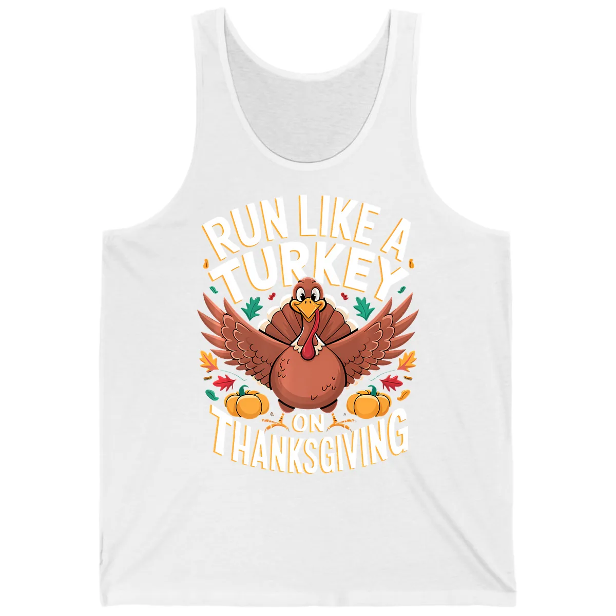 Run Like A Turkey On Thanksgiving Tank in White
