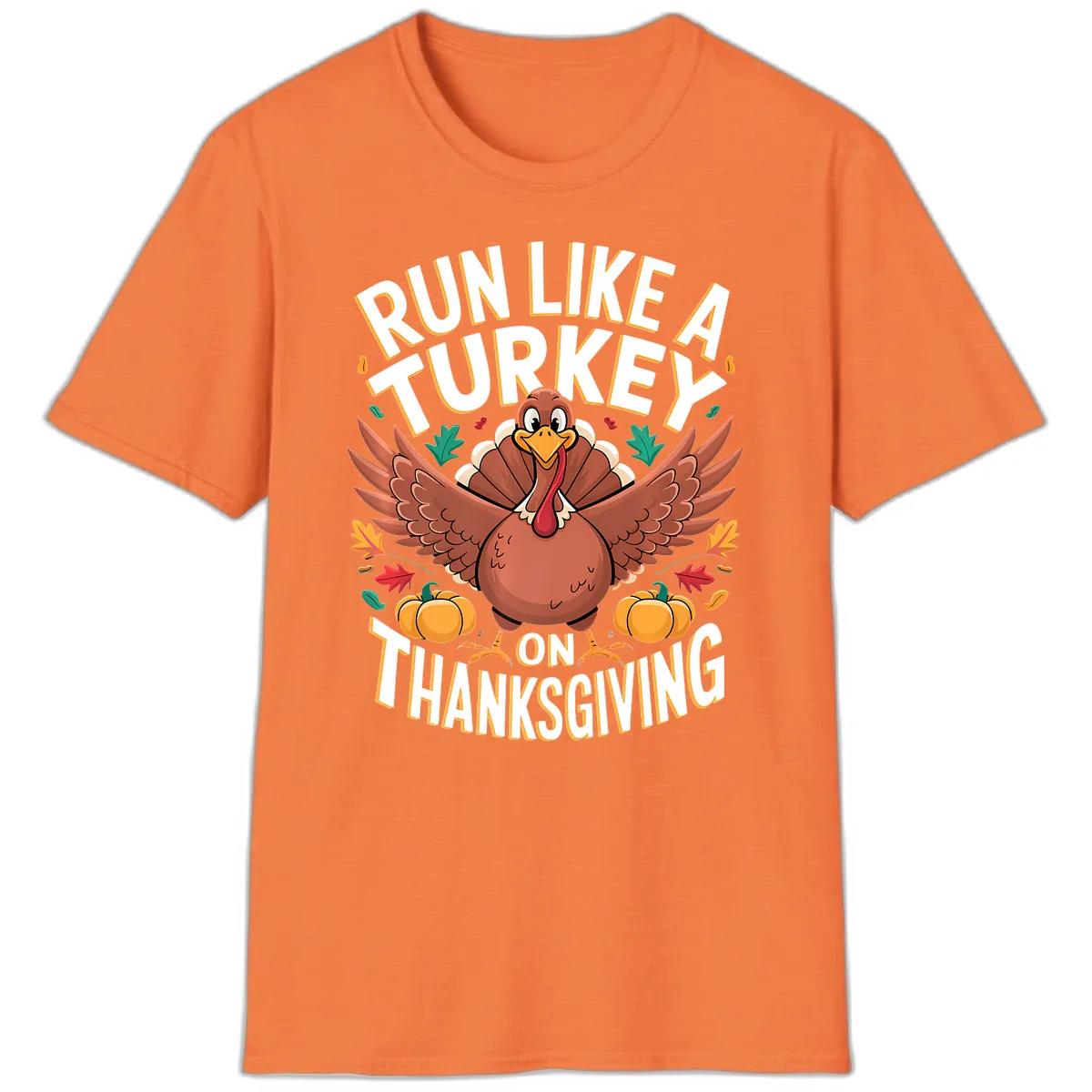 Run Like A Turkey On Thanksgiving T-Shirt in Heather Orange