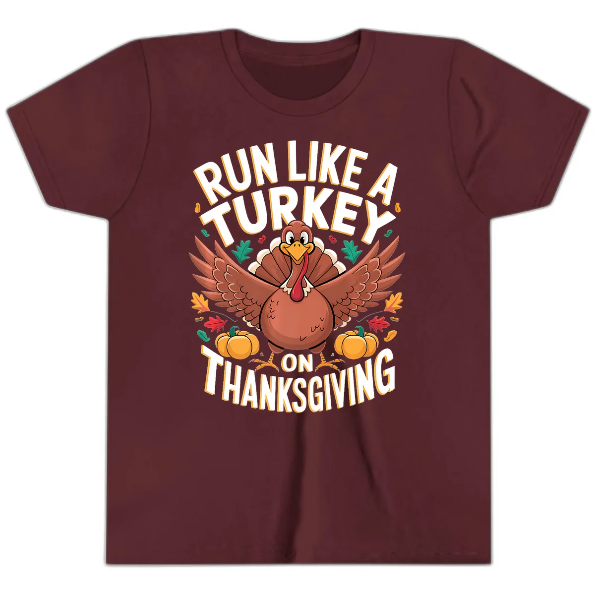 Run Like A Turkey On Thanksgiving Youth T-Shirt in Maroon