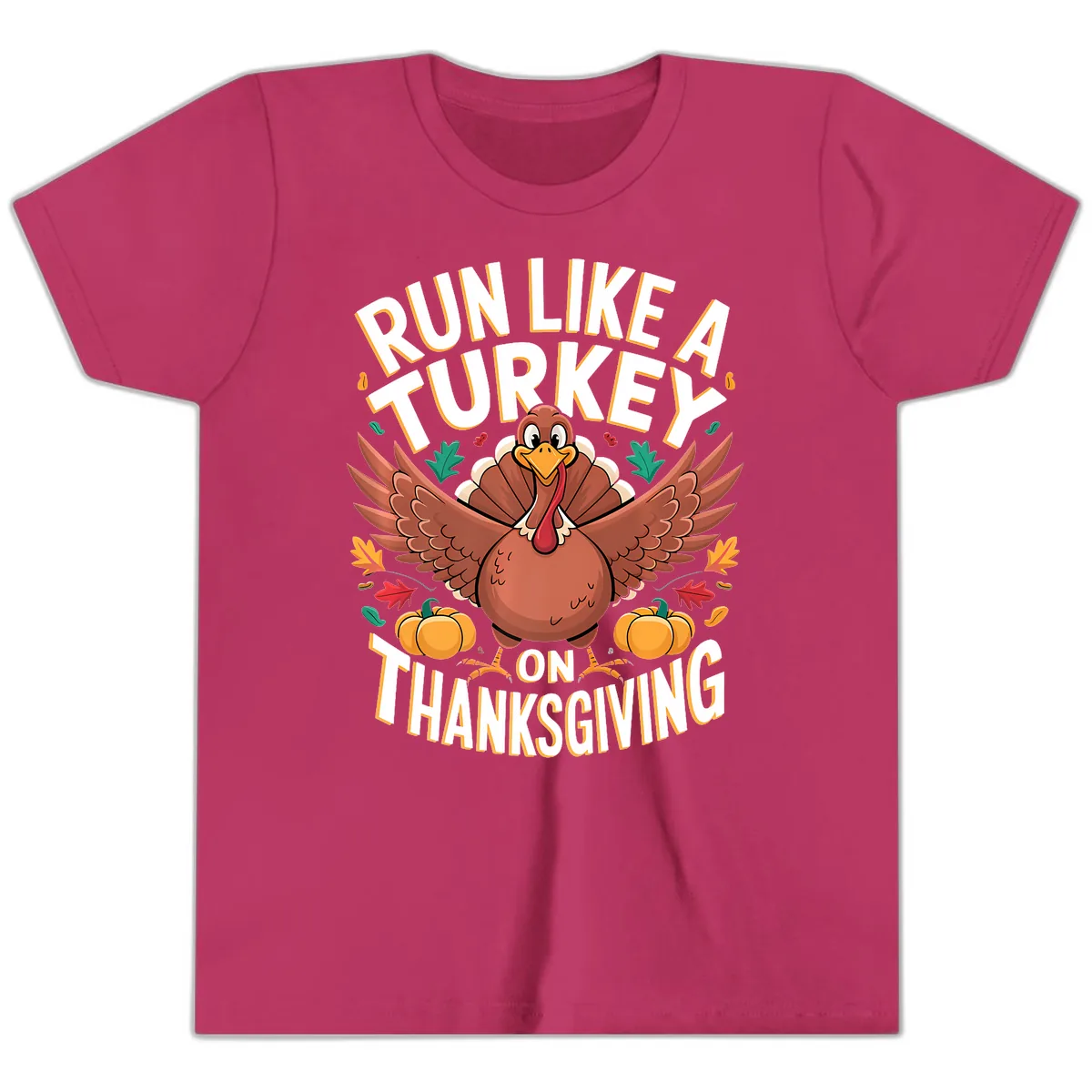 Run Like A Turkey On Thanksgiving Youth T-Shirt in Berry