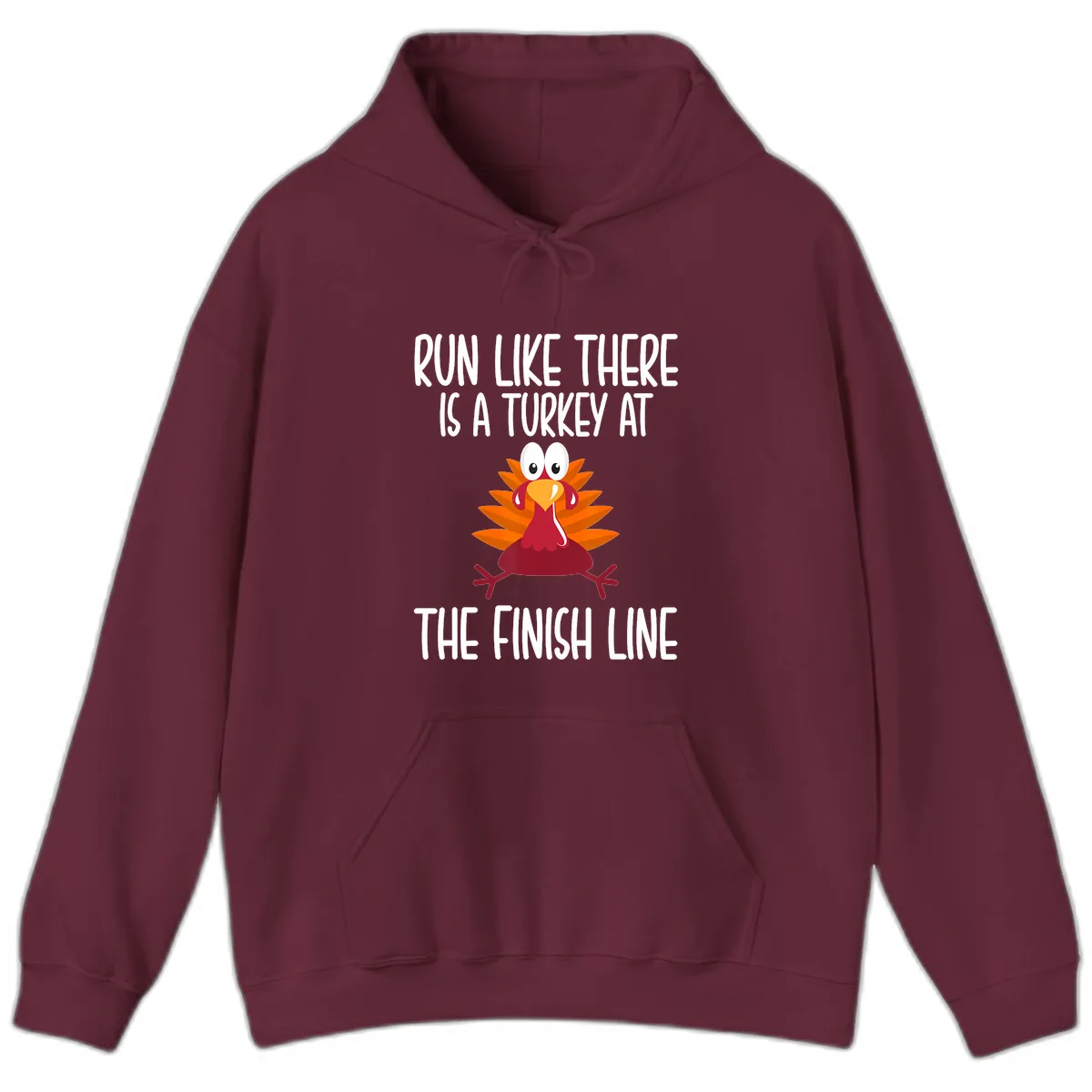 Run Like A Turkey On The Finish Line Hoodie in Maroon