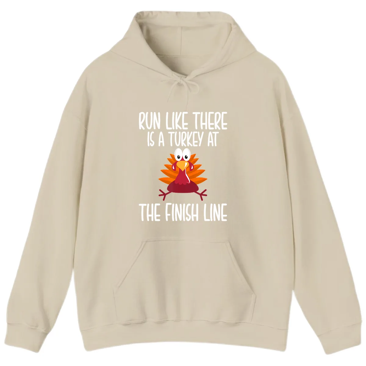 Run Like A Turkey On The Finish Line Hoodie in Sand