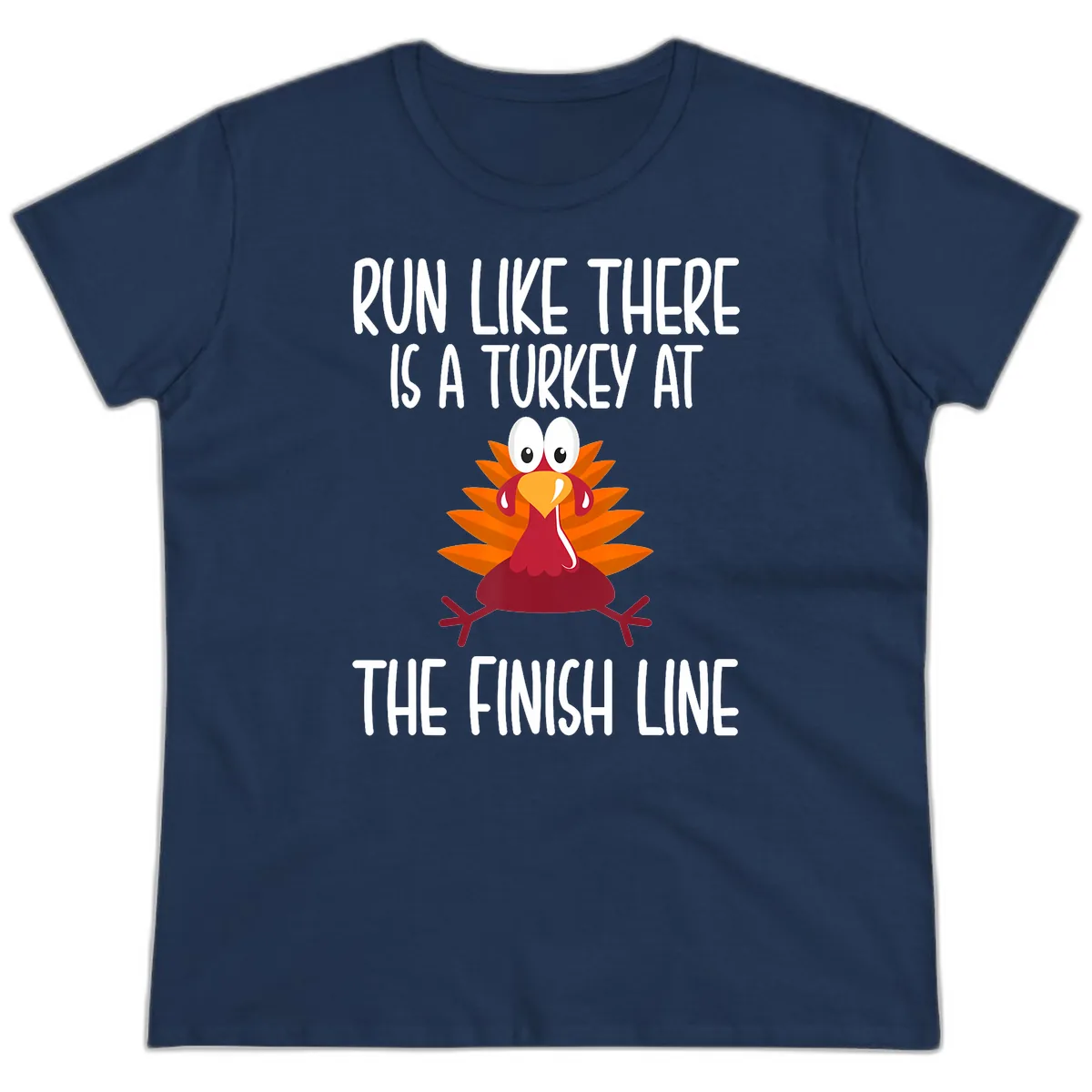 Run Like A Turkey On The Finish Line Ladies Tee in Navy