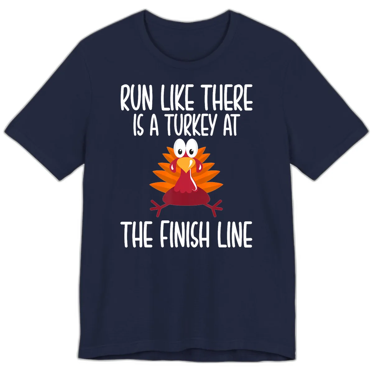 Run Like A Turkey On The Finish Line Premium T-Shirt in Navy