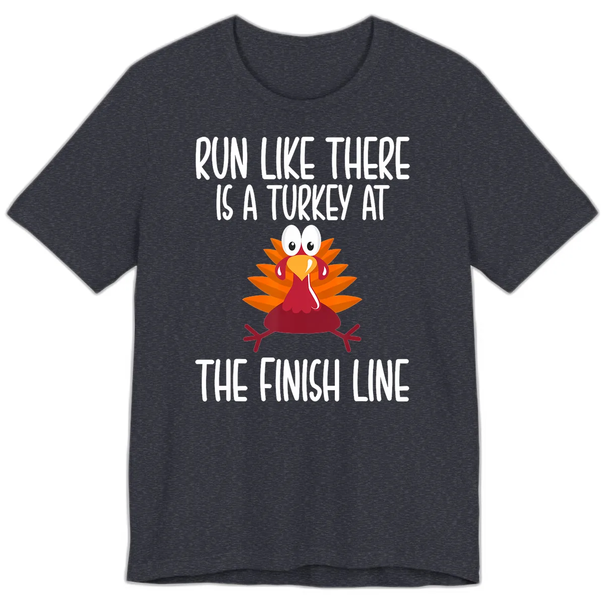 Run Like A Turkey On The Finish Line Premium T-Shirt in Heather Navy
