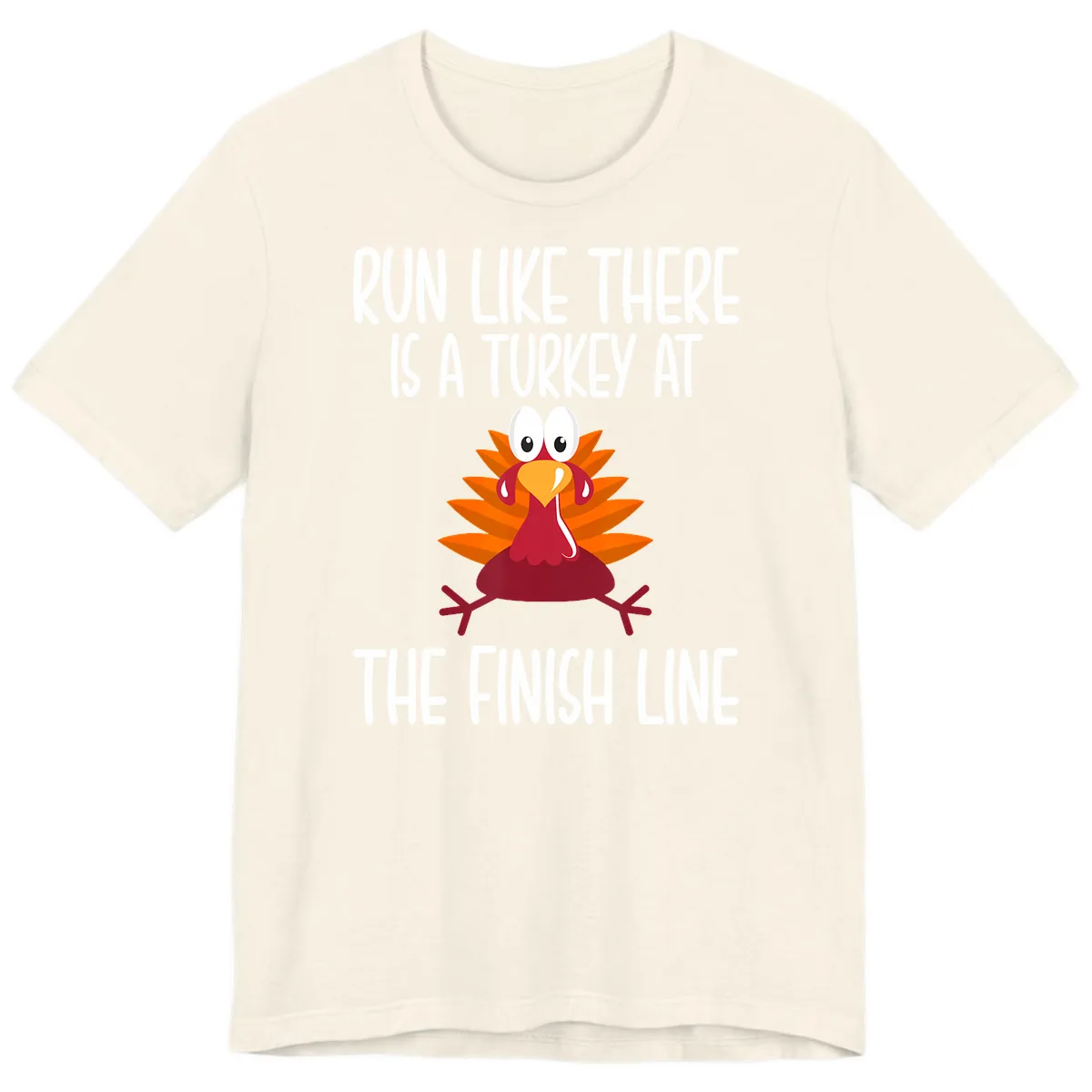 Run Like A Turkey On The Finish Line Premium T-Shirt in Natural