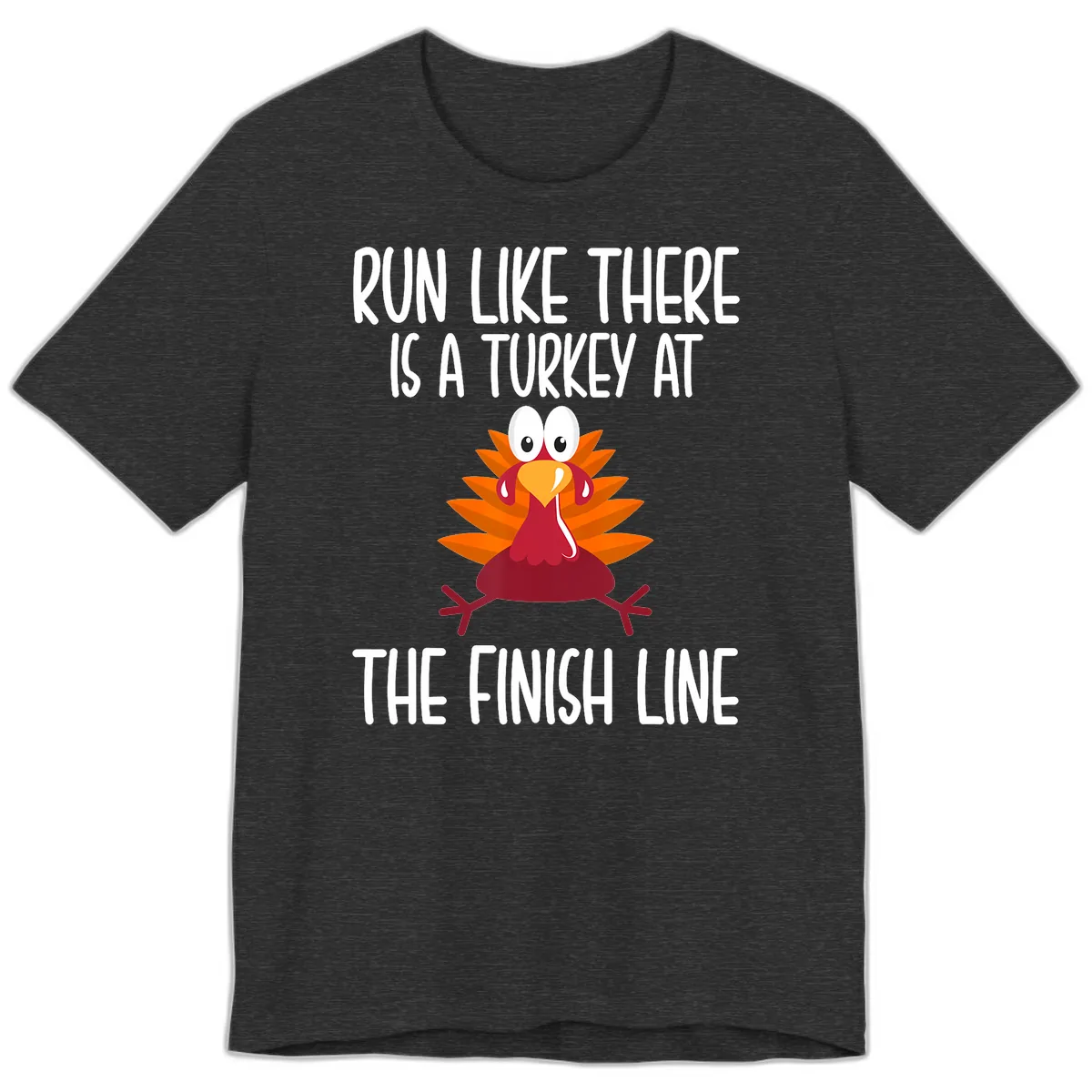 Run Like A Turkey On The Finish Line Premium T-Shirt in Dark Grey Heather