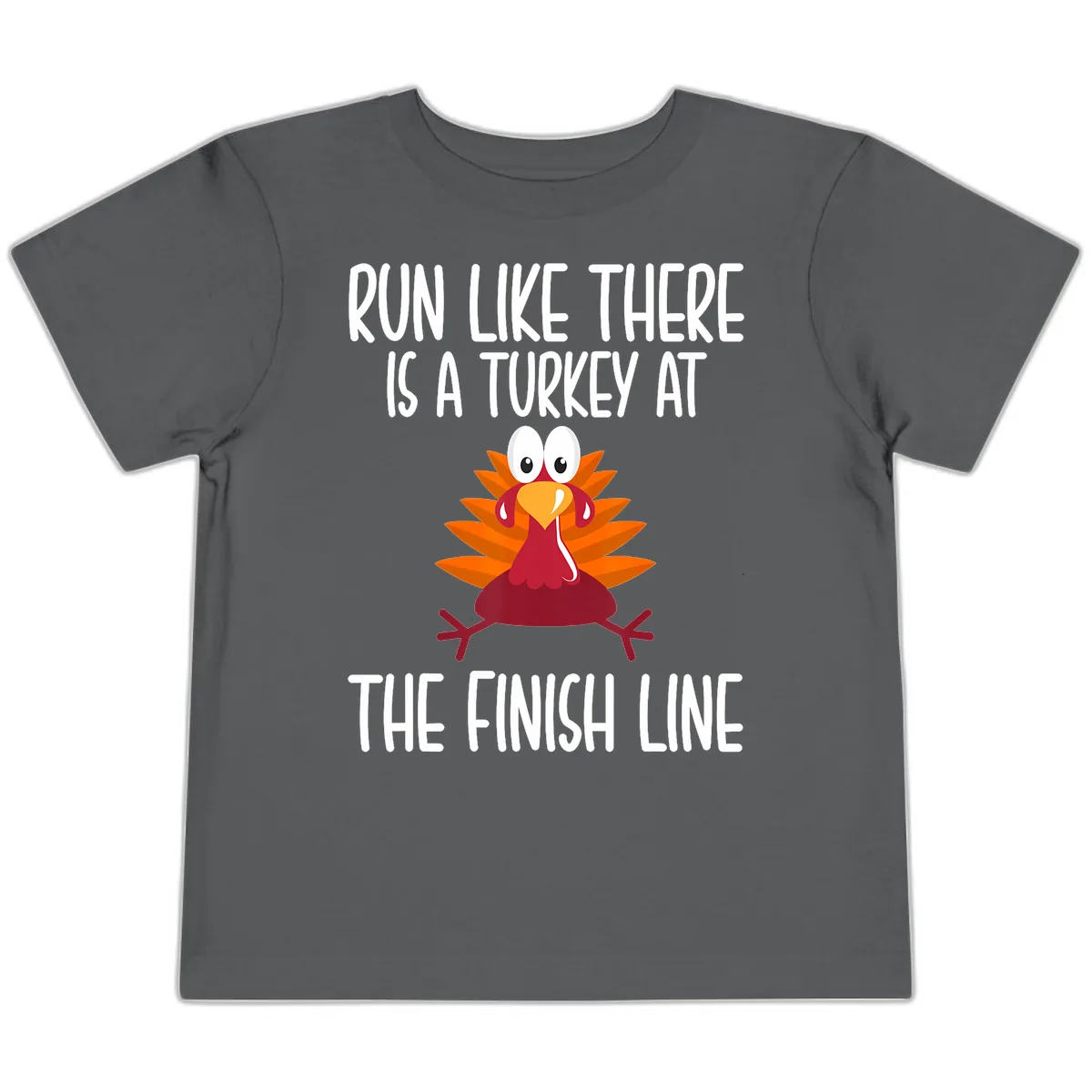 Run Like A Turkey On The Finish Line Toddler T-Shirt in Asphalt