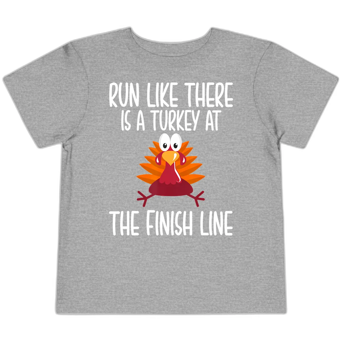 Run Like A Turkey On The Finish Line Toddler T-Shirt in Athletic Heather