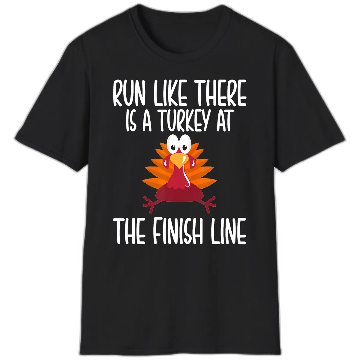 Run Like A Turkey On The Finish Line T-Shirt in Black