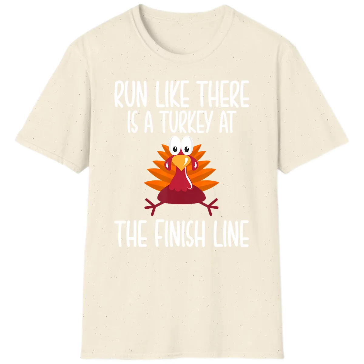 Run Like A Turkey On The Finish Line T-Shirt in Natural