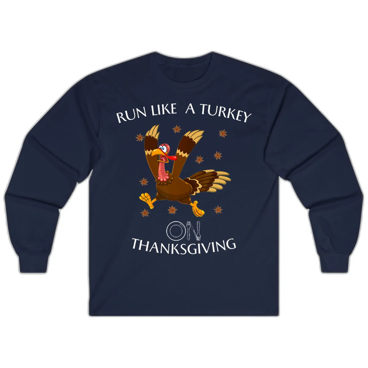 Run Like A Turkey On Thanksgiving Long Sleeve in Navy