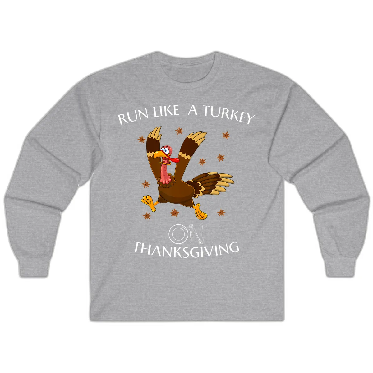 Run Like A Turkey On Thanksgiving Long Sleeve in Sport Grey